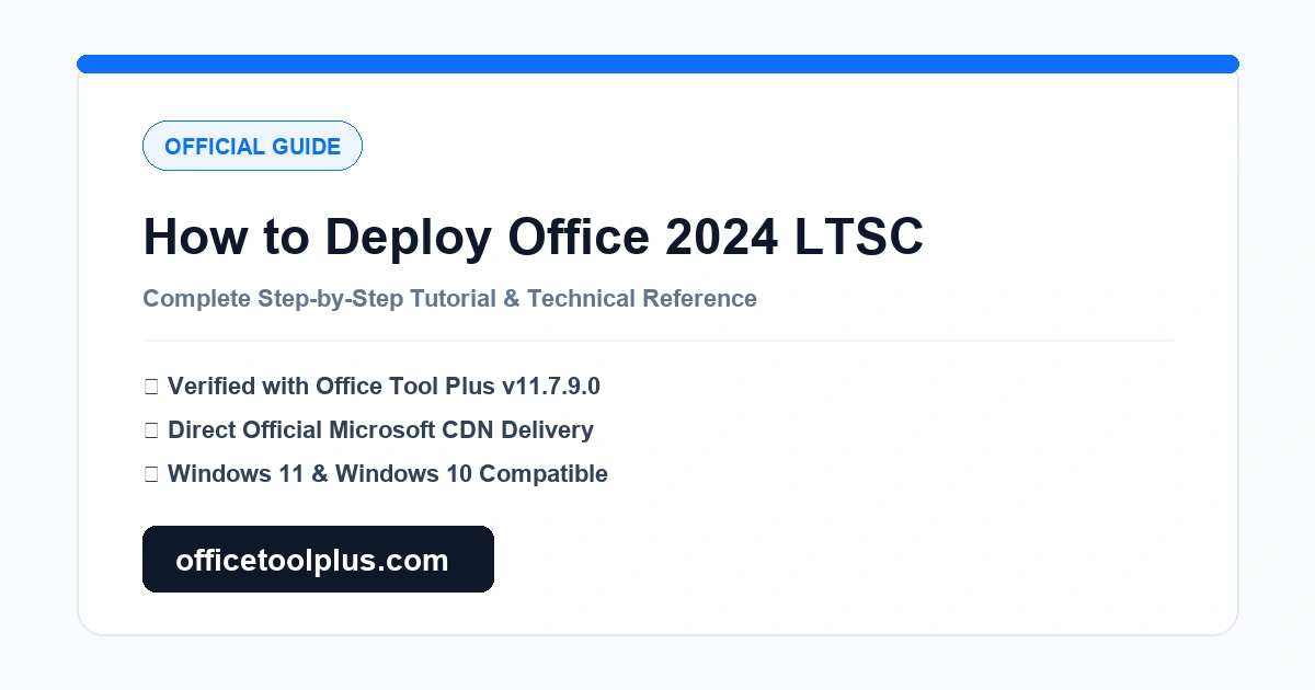 How to Install and Deploy Microsoft Office 2024 LTSC Using Office Tool Plus
